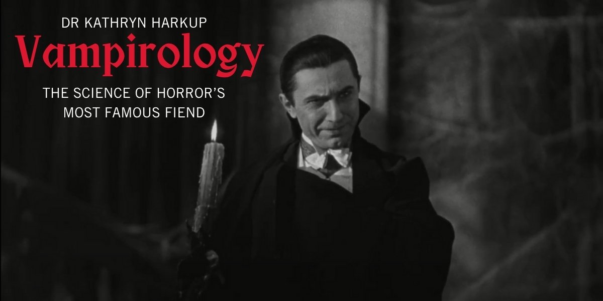Promotional image of Vampirology: The Science of Horror's Most Famous Fiend